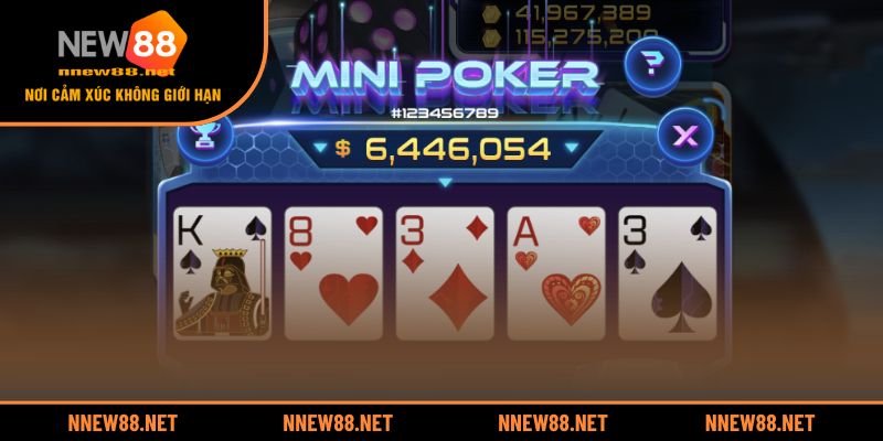 Khám phá hình thức mini poker được ưa chuộng